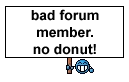 Bad Forum Member